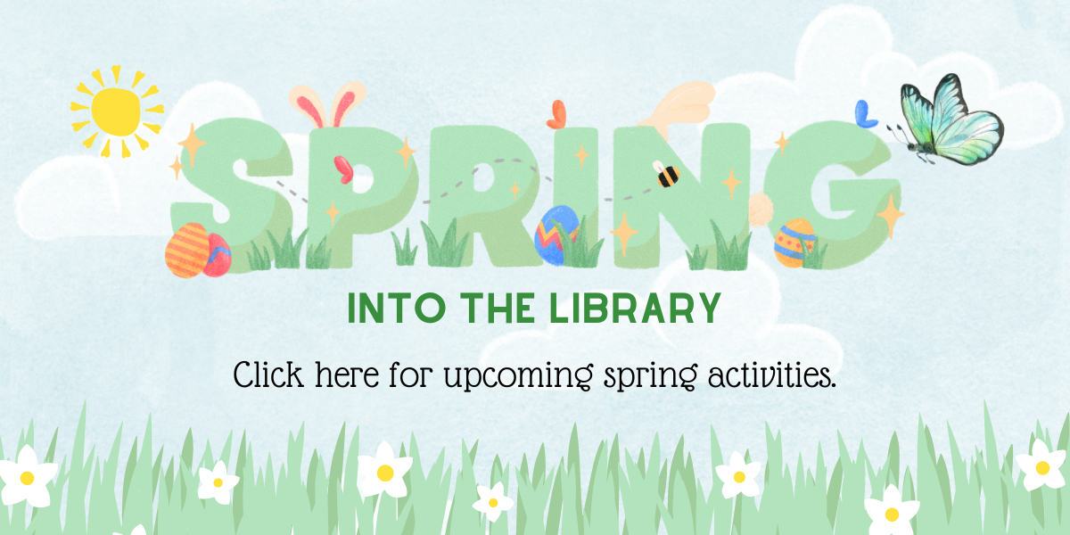 Spring activities at the library
