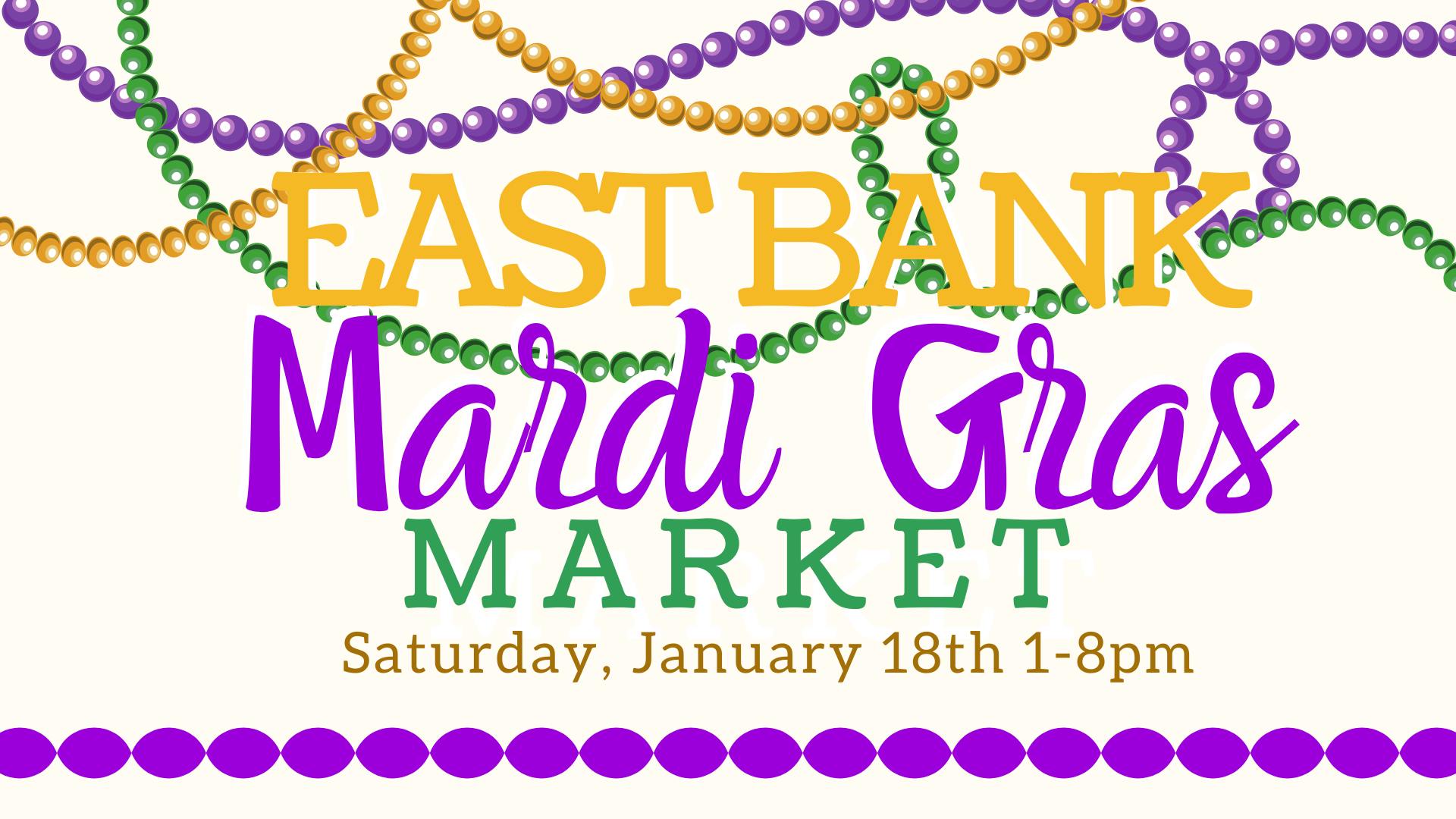 East Bank Mardi Graw Market