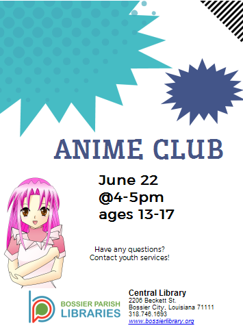 anime club. june 22 at 4 pm - 5pm; ages 13-17
