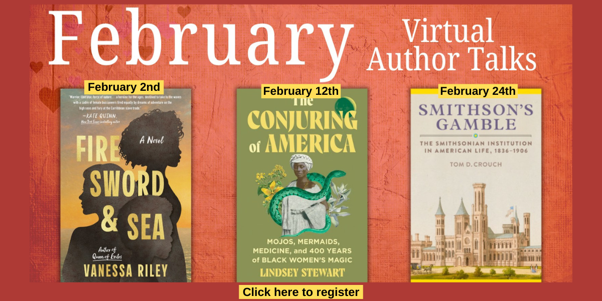 February Virtual Author Talks. Click here to register.