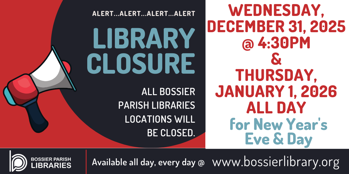 Library Closure announcement - Wednesday, December 31, 2025 @ 4:30pm & Thursday, January 1, 2026 All Day