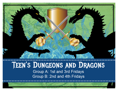 Our Teen's dungeons and Dragons flyer