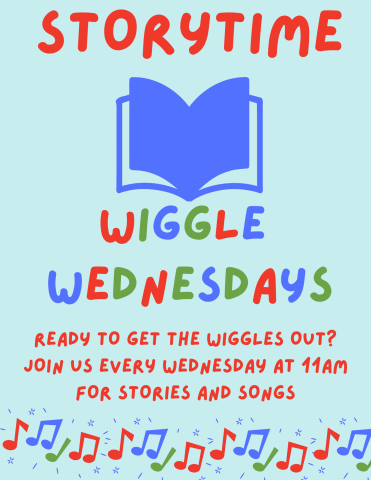 Wiggle Wednesdays, every Wednesday at 11