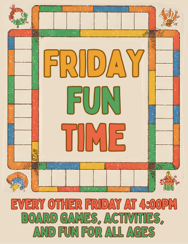 flyer for friday funtime every 2nd and 4th friday of the month