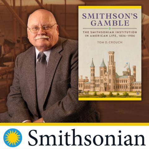 Take part in our conversation with Tom Crouch about the trials, errors, and incredible legacy of the Smithsonian’s foundation.