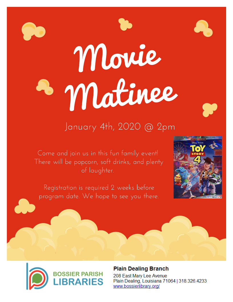 Movie Matinee: Toy Story 4. There will be popcorn, soft drinks, and plenty of laughter!