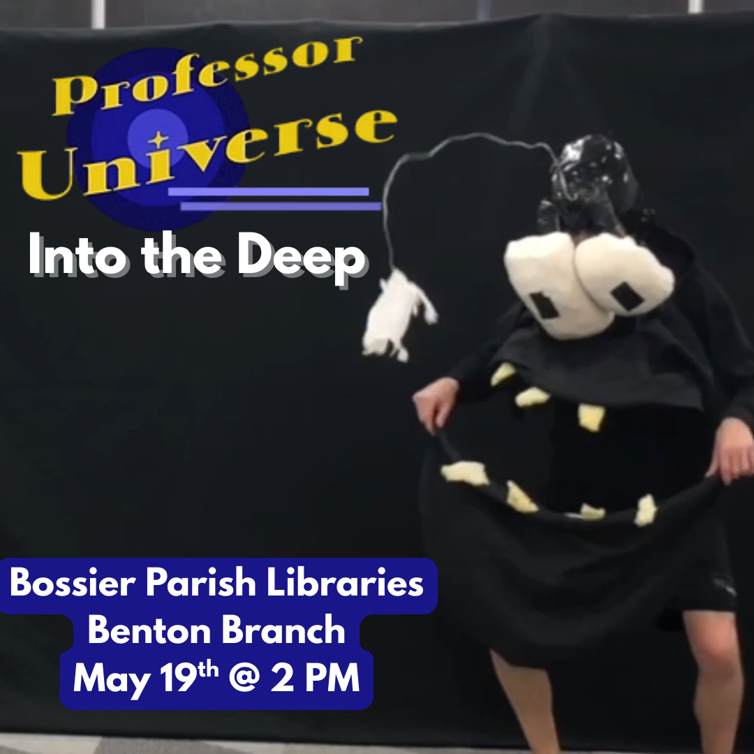 Professor Universe presents Into the Deep